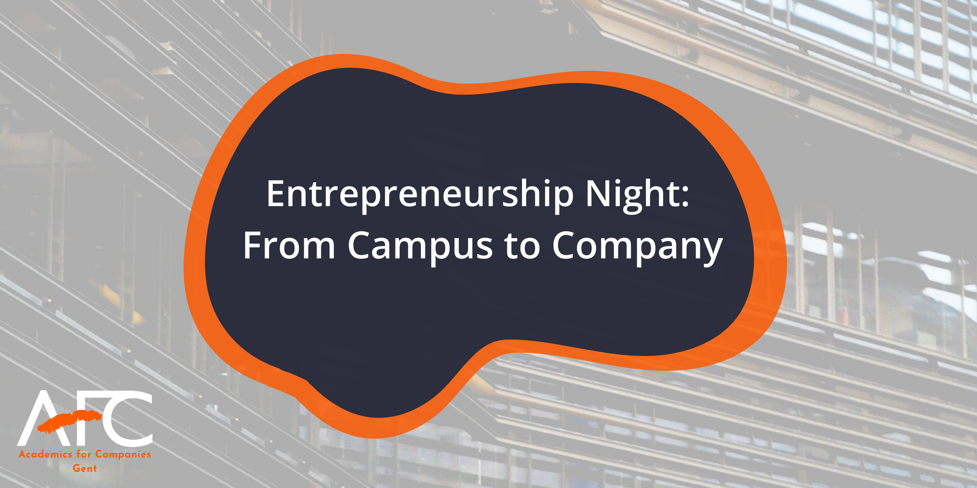 Entrepreneurship Night: From Campus To Company